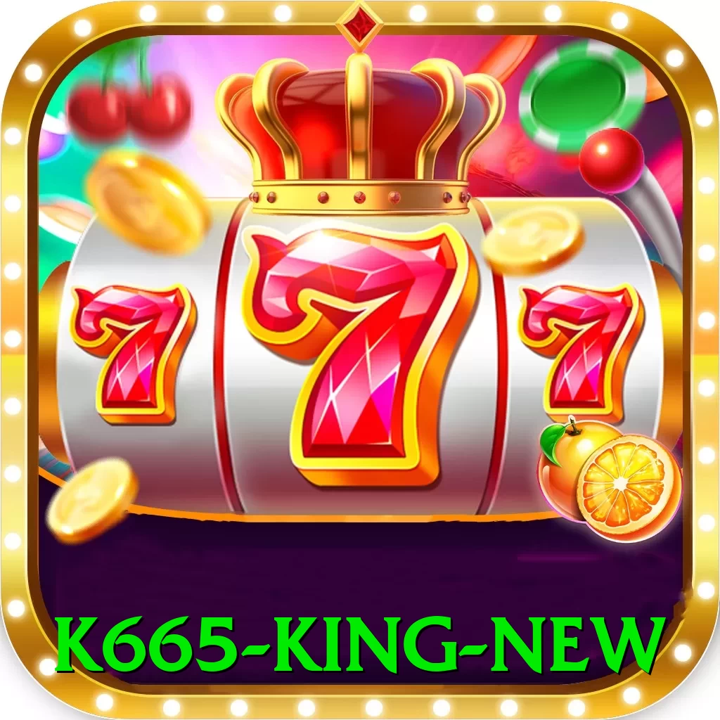 k665 King New - 🏆 apk